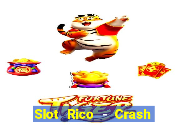 Slot Rico - Crash & Poker