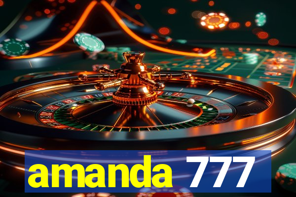 amanda 777