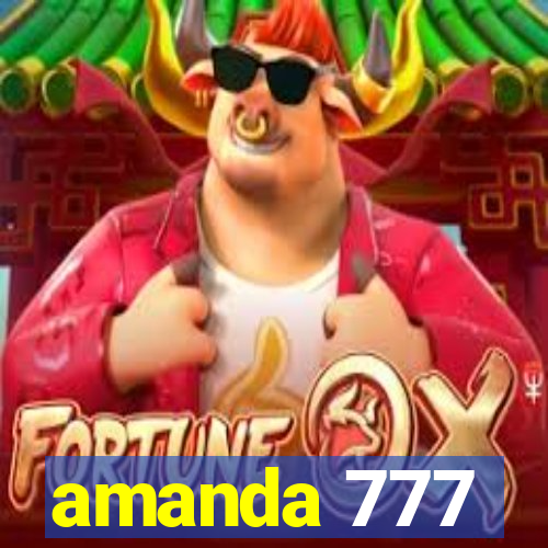 amanda 777