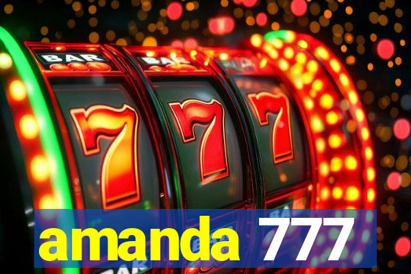 amanda 777