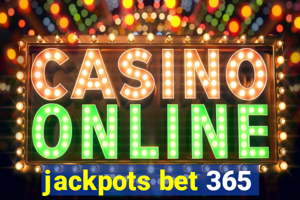 jackpots bet 365