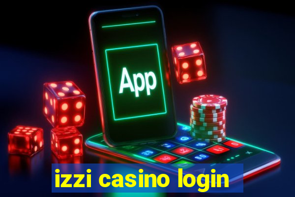 izzi casino login