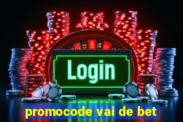 promocode vai de bet