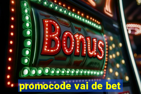 promocode vai de bet