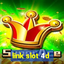 link slot 4d