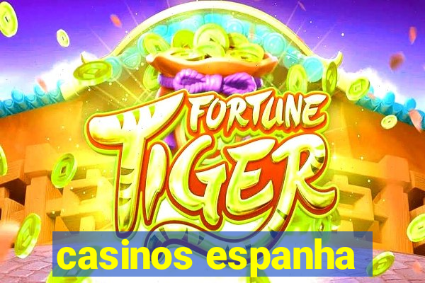 casinos espanha