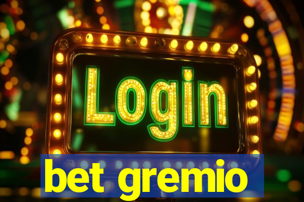 bet gremio