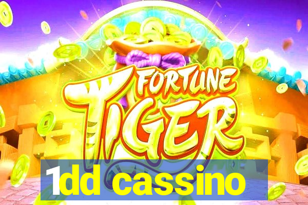 1dd cassino