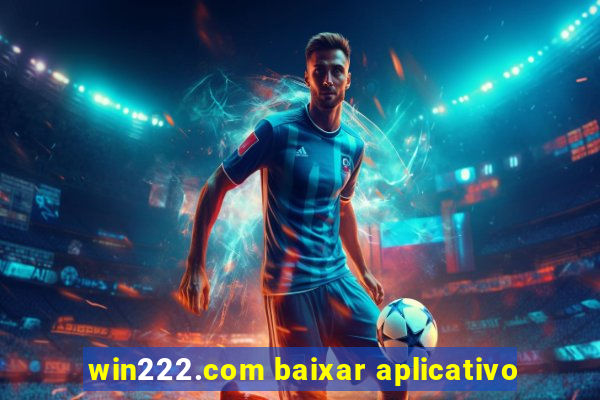 win222.com baixar aplicativo