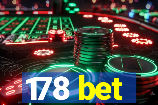 178 bet