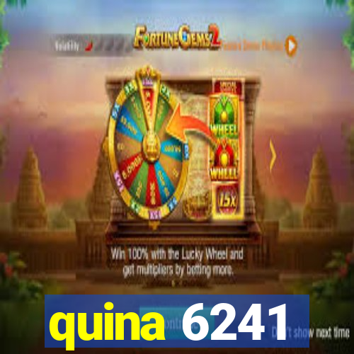 quina 6241