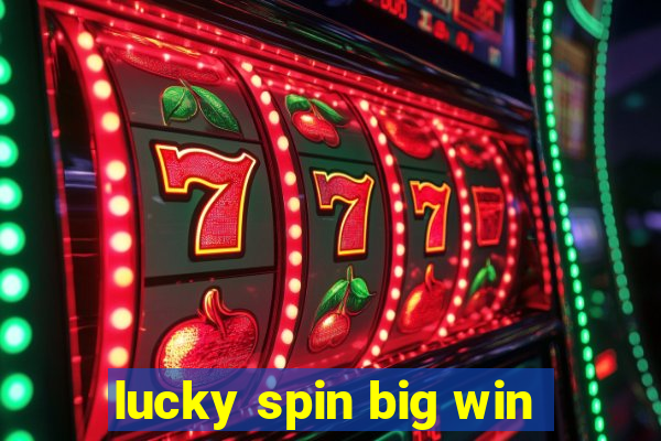 lucky spin big win