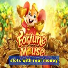 slots with real money