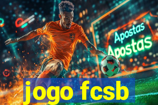 jogo fcsb