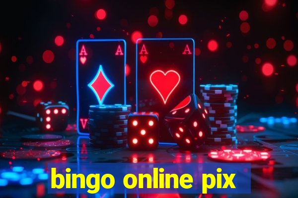 bingo online pix