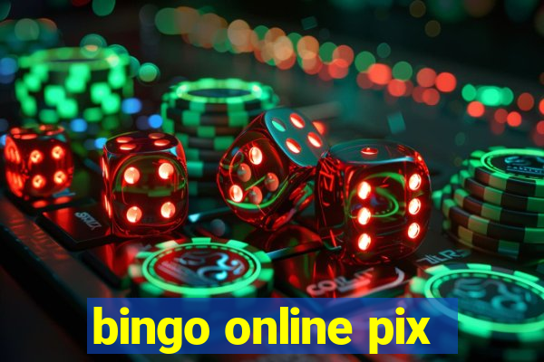 bingo online pix