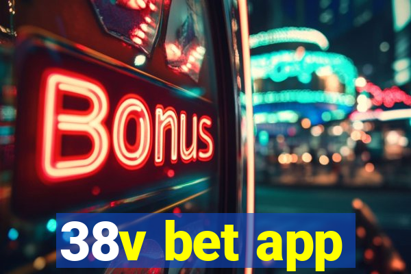 38v bet app