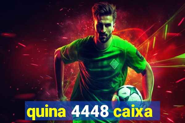 quina 4448 caixa