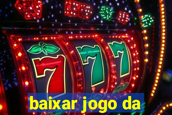 baixar jogo da