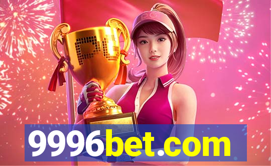 9996bet.com