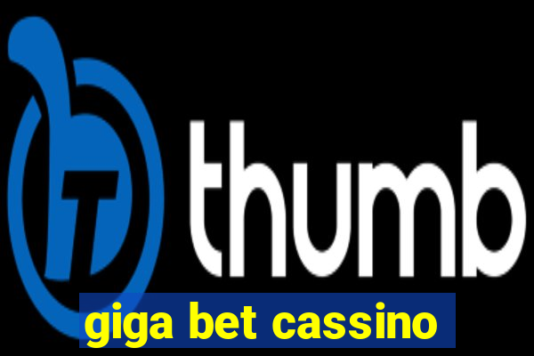 giga bet cassino