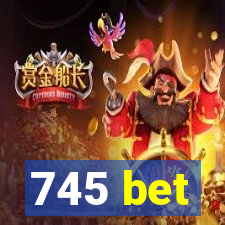 745 bet