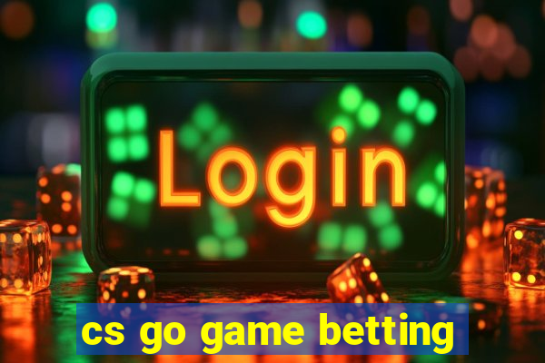 cs go game betting