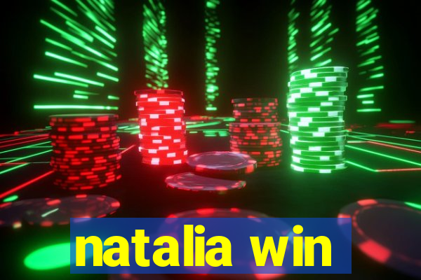 natalia win