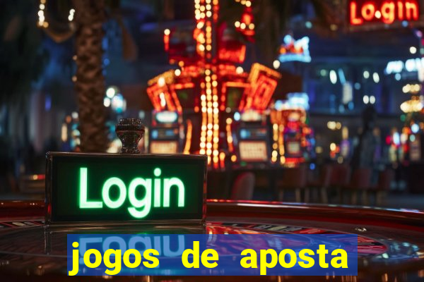 jogos de aposta que dao bonus