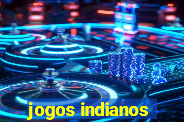 jogos indianos