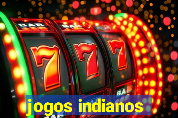 jogos indianos