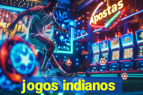 jogos indianos