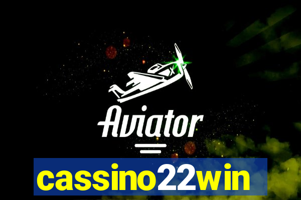 cassino22win