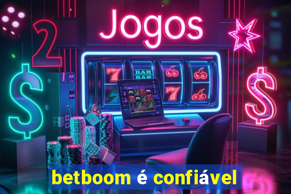 betboom é confiável