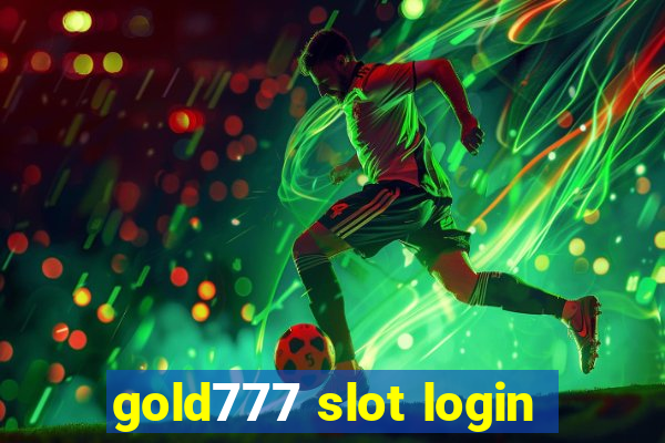 gold777 slot login