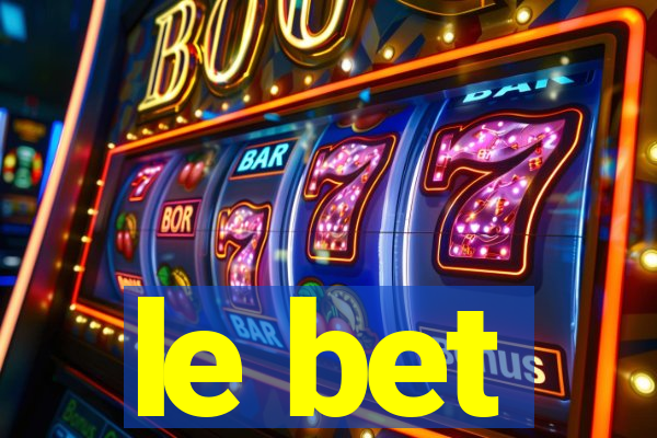 le bet