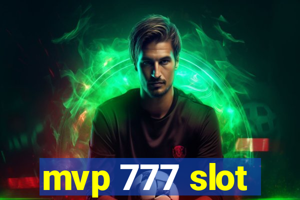 mvp 777 slot