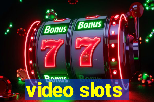 video slots