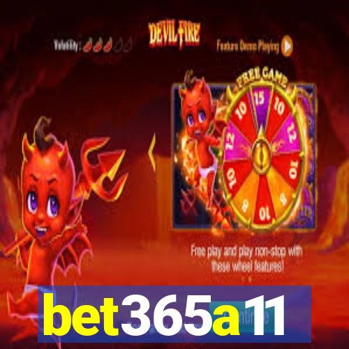 bet365a11