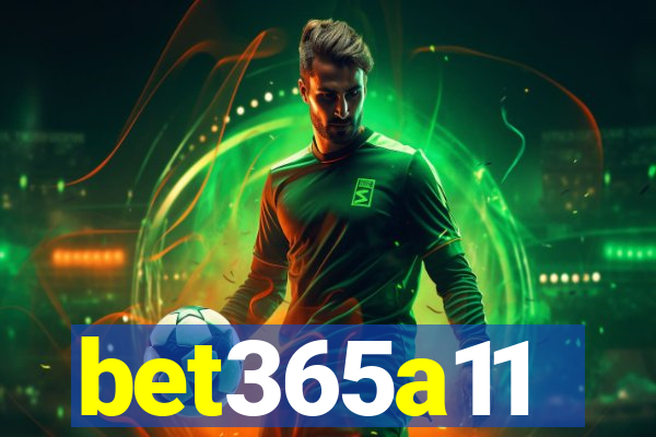 bet365a11