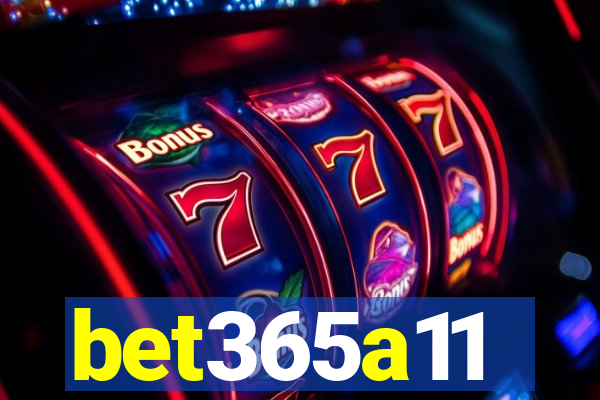 bet365a11