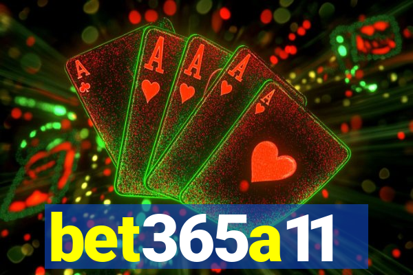 bet365a11