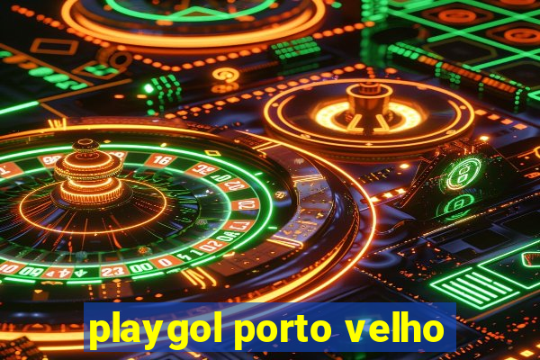 playgol porto velho