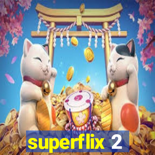 superflix 2