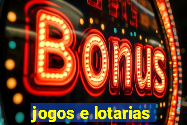 jogos e lotarias