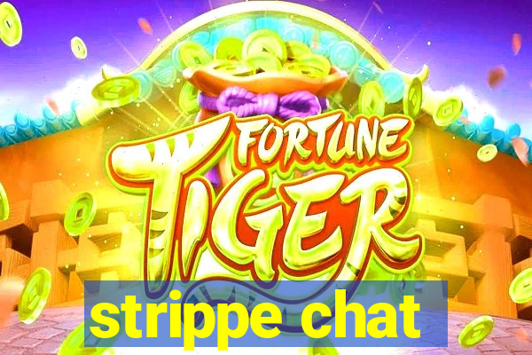 strippe chat