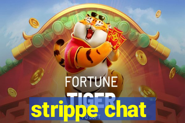 strippe chat