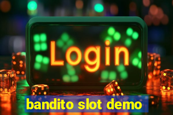 bandito slot demo