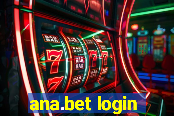 ana.bet login