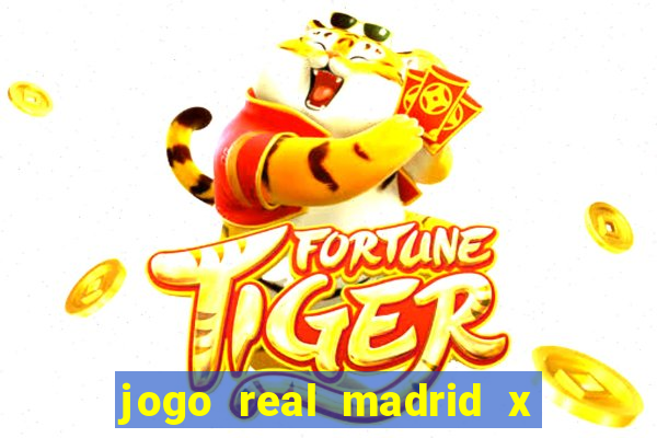 jogo real madrid x borussia dortmund